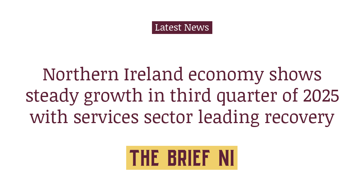 Northern Ireland Tops UK Economic Growth Charts Since Brexit as Retail and Services Surge
